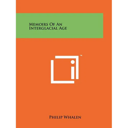 Memoirs Of An Interglacial Age - Paperback