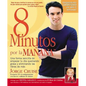 8 Minutos Por La Manana: Una forma sencilla de empezar tu d a quemando grasa y eliminando las libras de m s = 8 Minutes in the Morning - Paperback