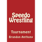 Speedo Wrestling - Paperback