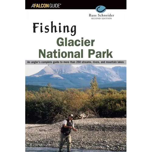 Fishing Glacier National Park - Paperback