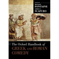 The Oxford Handbook of Greek and Roman Comedy - Paperback
