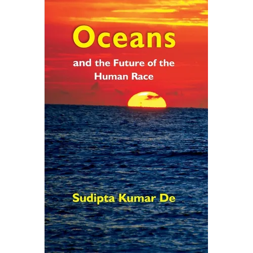 Oceans: and the Future of the Human Race - Paperback