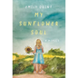 My Sunflower Soul: A Memoir - Hardcover