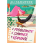 Problematic Summer Romance - Paperback