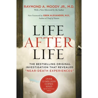 Life After Life: The Bestselling Original Investigation That Revealed Near-Death Experiences - Paperback