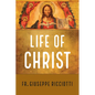 The Life of Christ - Paperback