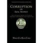 Corruption of Real Money - Paperback