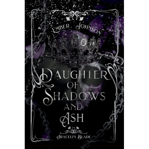 Daughter of Shadows and Ash - Paperback