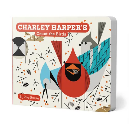 Charley Harper's Count the Birds - Board Book