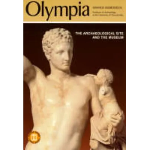 Olympia - The Archaeological Site and the Museums - Paperback
