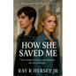 How She Saved Me - Paperback