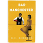 Bar Manchester - Paperback