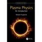 Plasma Physics: An Introduction - Paperback