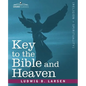 Key to the Bible and Heaven - Paperback