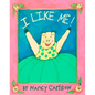 I Like Me! - Hardcover