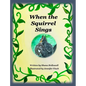 When the Squirrel Sings - Hardcover