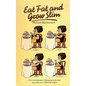 Eat Fat And Grow Slim - Paperback