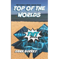 Top Of The Worlds - Paperback