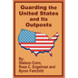 Guarding the United States and Its Outposts - Paperback