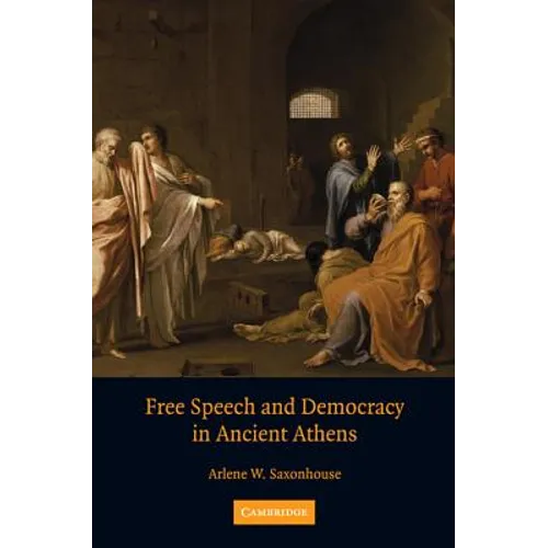 Free Speech and Democracy in Ancient Athens - Paperback