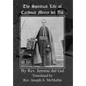 The Spiritual Life of Cardinal Merry del Val - Hardcover