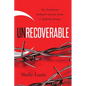 Unrecoverable: An American woman's rescue from a Turkish prison - Paperback