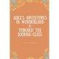 Alice's Adventures in Wonderland & Through the Looking-Glass - Paperback