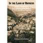 In the Land of Orpheus: Rural Livelihoods and Nature Conservation in Postsocialist Bulgaria - Hardcover