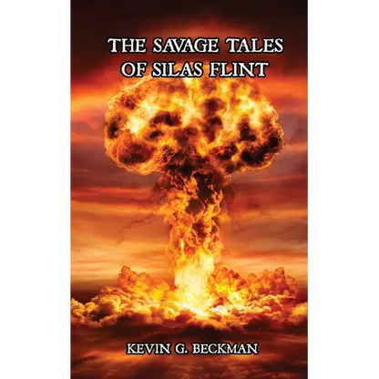The Savage Tales of Silas Flint - Paperback