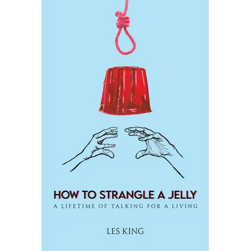 How to Strangle a Jelly - Paperback