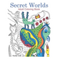 Secret Worlds: Adult Coloring Book: Unique Art to Color for Relaxation - Paperback