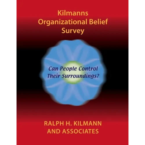 Kilmanns Organizational Belief Survey - Paperback