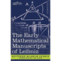 The Early Mathematical Manuscripts of Leibniz - Paperback