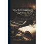 Joannes Baptista van Helmont; Alchemist, Physician and Philosopher - Hardcover
