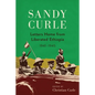 Sandy Curle: Letters home from liberated Ethiopia 1941-1945 - Paperback