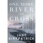 One More River to Cross - Hardcover