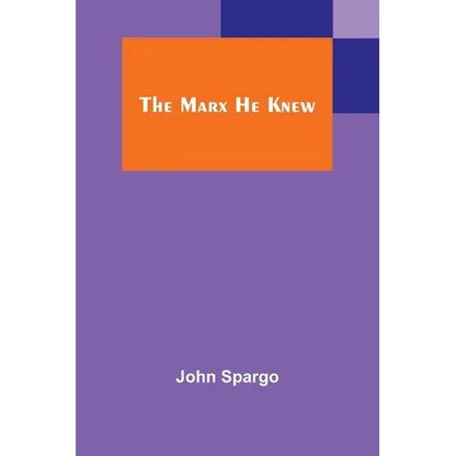 The Marx He Knew - Paperback