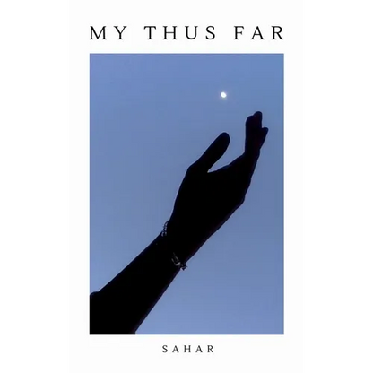 My Thus Far - Paperback