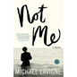 Not Me - Paperback