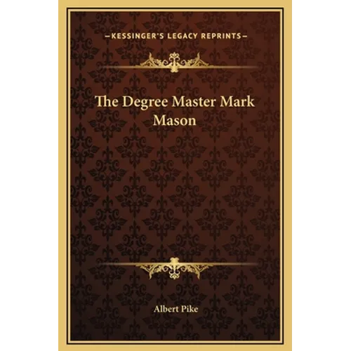 The Degree Master Mark Mason - Hardcover