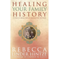 Healing Your Family History - Paperback
