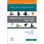 Diabetes Mellitus in Cats and Dogs, an Issue of Veterinary Clinics of North America: Small Animal Practice: Volume 53-3 - Hardcover