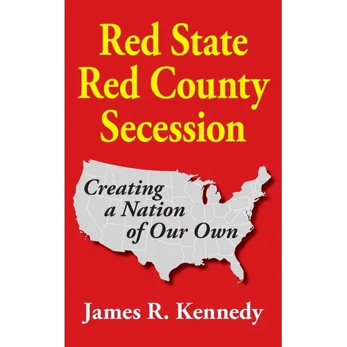 Red State - Red County Secession - Paperback