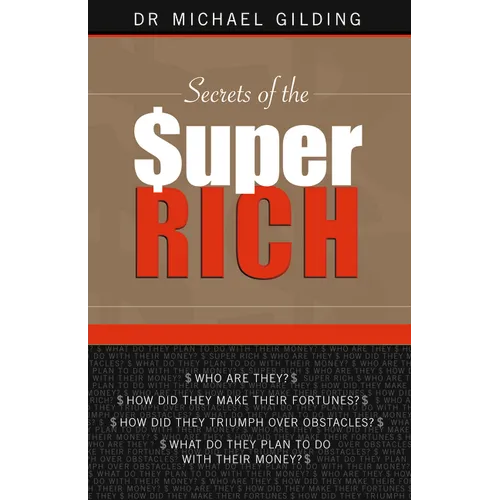 Secrets of the Super Rich - Paperback