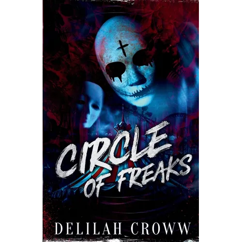 Circle of Freaks - Paperback