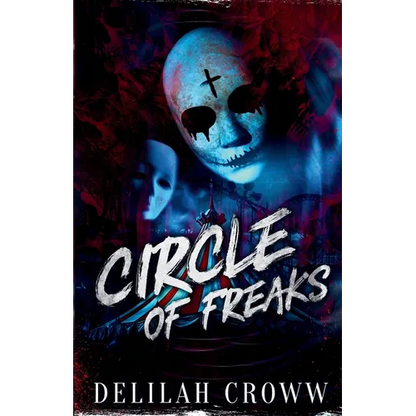 Circle of Freaks - Paperback