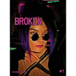 Broken - Hardcover