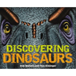 Discovering Dinosaurs: The Ultimate Guide to the Age of Dinosaurs - Hardcover