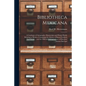 Bibliotheca Mexicana: a Catalogue of Autographs, Manuscripts and Printed Books Relating to Mexico, Containing the Library of Baron Friedrich - Paperback