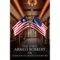 The First Armed Robbery or Coercion in Liberian History 1821 - Paperback